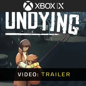 Undying Xbox Series - Video Trailer