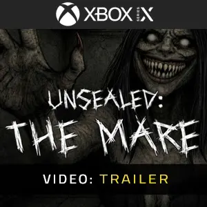 Unsealed The Mare Xbox Series - Trailer