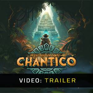 Untraveled Lands Chantico Video Trailer