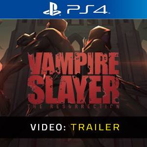 Vampire Slayer The Resurrection PS4 - Video-Trailer