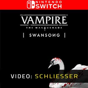 Vampire The Masquerade Swansong - Trailer