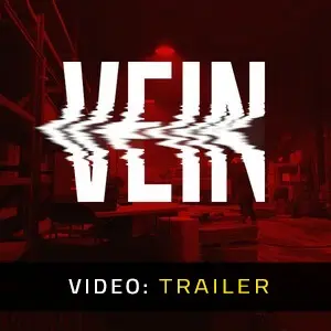 VEIN - Trailer