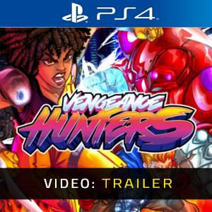 Vengeance Hunters PS4 - Trailer