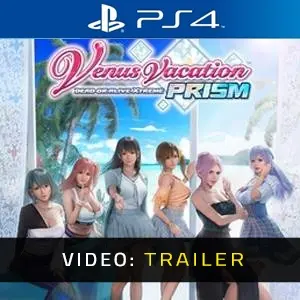 Venus Vacation PRISM - DEAD OR ALIVE Xtreme PS4 - Video Trailer