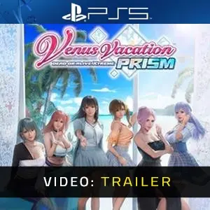 Venus Vacation PRISM - DEAD OR ALIVE Xtreme PS5 - Video Trailer