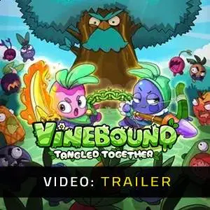 Vinebound: Tangled Together - Video Trailer