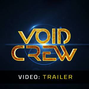 Void Crew - Video-Trailer