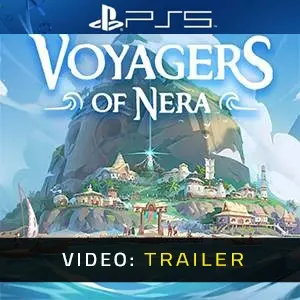 Voyagers of Nera PS5 - Video Trailer