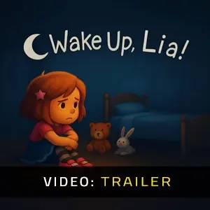 Wake Up, Lia! - Video Trailer