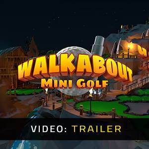 Walkabout Mini Golf VR - Video Trailer