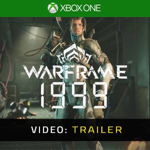 Warframe: 1999 Xbox One - Trailer