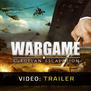 Wargame European Escalation - Video Trailer