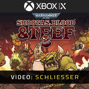Warhammer 40k Shootas, Blood & Tee Xbox Series- Video Anhänger