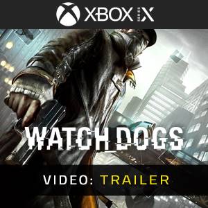 Watch Dogs - Video-Trailer