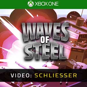 Waves of Steel - Video Anhänger