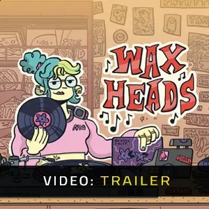 Wax Heads - Video Trailer
