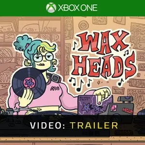 Wax Heads Xbox One - Video Trailer