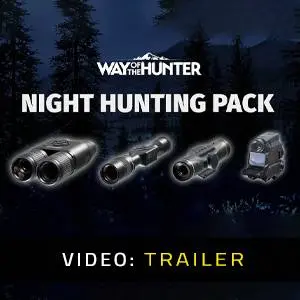Way of the Hunter - Night Hunting Pack - Trailer