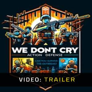We Don’t Cry - Trailer