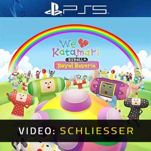We Love Katamari REROLL+ Royal Reverie - Video Anhänger