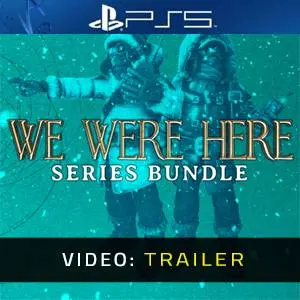 We Were Here Series Bundle PS5 - Video-Trailer