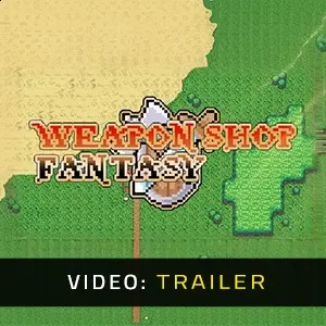 Weapon Shop Fantasy - Trailer