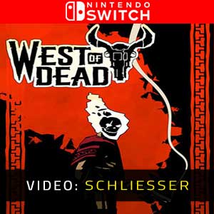 West of Dead Nintendo Switch Video-Trailer