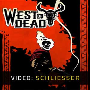 West of Dead Video-Trailer