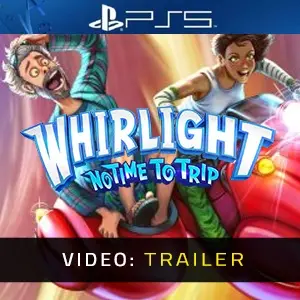 Whirlight No Time To Trip PS5 - Video-Trailer