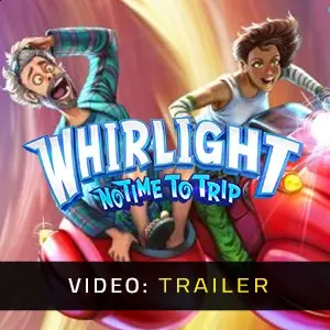 Whirlight No Time To Trip - Video-Trailer