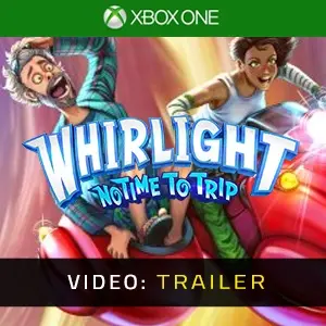 Whirlight No Time To Trip Xbox One - Video-Trailer