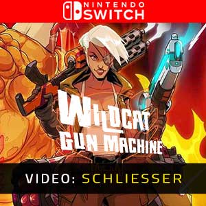 Wildcat Gun Machine Nintendo Switch Video Trailer