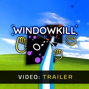 Windowkill Video Trailer