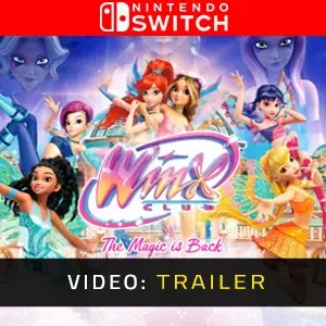 Winx Club: The Magic is Back Nintendo Switch – Trailer