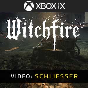 Witchfire Xbox Series Video Trailer