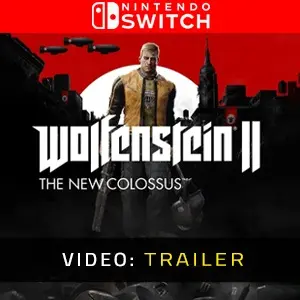 Wolfenstein 2: The New Colossus Nintendo Switch - Video Trailer