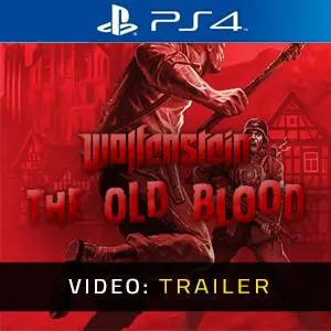 Wolfenstein: The Old Blood PS4 - Video Trailer