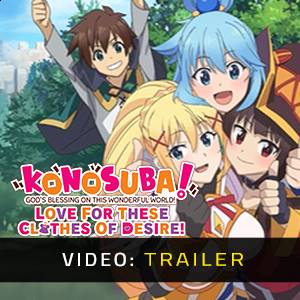 KONOSUBA God’s Blessing on This Wonderful World Love for These Clothes of Desire Video Trailer