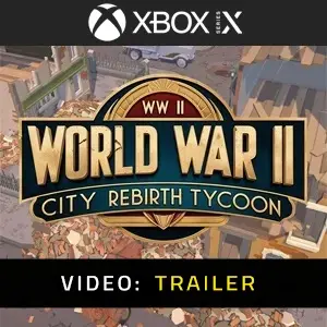 World War 2 City Rebirth Tycoon Xbox Series - Video-Trailer