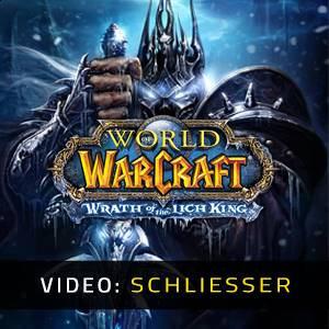 Wrath of the Lich King - Video-Schliesser