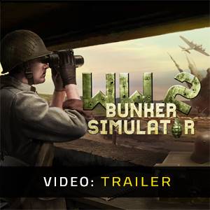 WW2 Bunker Simulator Video Trailer
