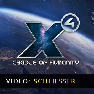 X4 Cradle of Humanity Trailer Video
