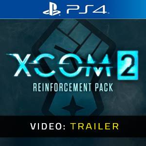 XCOM 2: Reinforcement Pack PS4 - Trailer