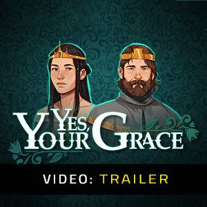 Yes, Your Grace Video Trailer