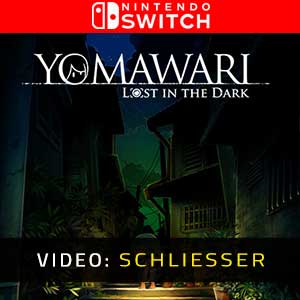 Yomawari Lost in the Dark Nintendo Switch- Video Anhänger