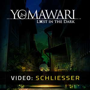 Yomawari Lost in the Dark - Video Anhänger