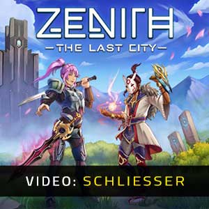 Zenith The Last City - Video Anhänger