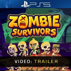 Zombie Survivors PS5 - Video Trailer